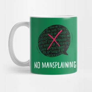 No Mansplaining Mug